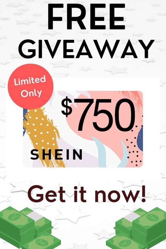 Earn £750 Towards Shein